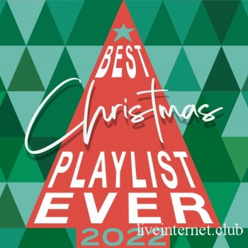Best Christmas Playlist Ever 2022 (2022)