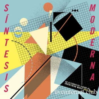 S&#237;ntesis Moderna An Alternative Vision Of Argentinean Music (1980-1990) (2022) FLAC