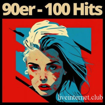 90er - 100 Hits (2023) FLAC