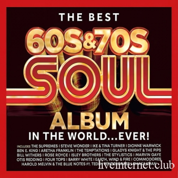 The Best 60s and 70s Soul Album in the World... Ever! (3CD) (2023)